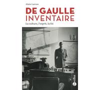 De Gaulle inventaire - La culture, l'esprit, la foi