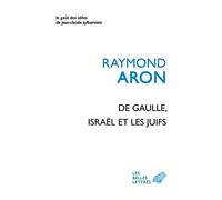 De Gaulle, Israël et les Juifs