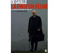 De Gaulle : La fin d'un règne DVD