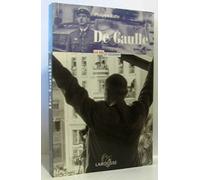 De Gaulle - La vie, la légende