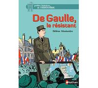 De Gaulle, le résistant