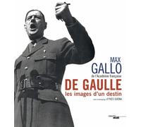 De Gaulle - Les Images D'un Destin