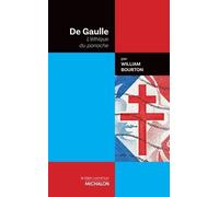 De Gaulle - L'éthique du panache