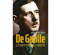 De Gaulle - L'homme du siècle
