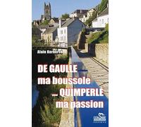 De Gaulle Ma Boussole, Quimper
