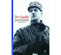De Gaulle, pour mémoire