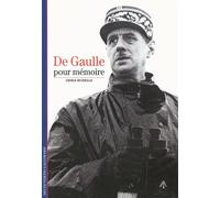 De Gaulle, pour mémoire - Odile Rudelle - Gallimard - Poche - Biographie