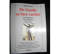 De Gaulle sa face cachée