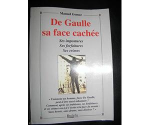 De Gaulle sa face cachée
