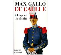 Max Gallo – De Gaulle, Tome 1 : L'appel du destin (1890-1940) – Broché, livre illustré 62 p.