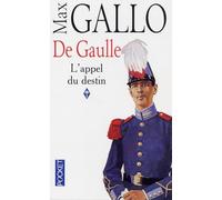 De Gaulle, tome 1 : L'Appel du destin