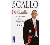 De Gaulle, tome 3 : Le premier des français