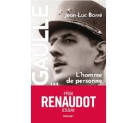 De Gaulle, Une Vie - Tome 1, L'homme De Personne (1890-1944)