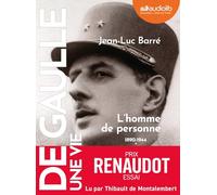 De Gaulle, une vie. L'homme de personne 1890-1944: Livre audio 4CD MP3