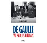 De Gaulle Vu Par Les Anglais