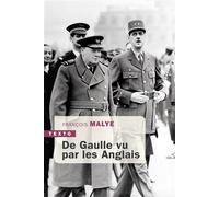 De Gaulle vu par les anglais - François Malye - Tallandier - Poche - Biographie
