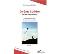 De Gaza à Jénine (3è édition) Dominique Le Nen (Auteur)
