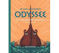 De geïllustreerde Odyssee: Het tijdloze epos herverteld