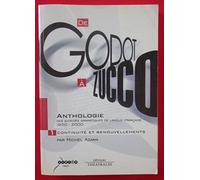 de godot à zucco, anthologie des auteurs dramatiques de langue française, 1950-2000, tome 1 : Continuité et renouvellements