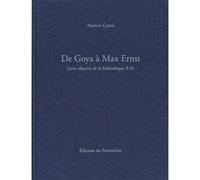 De Goya à Max Ernst Livres illustrés de la bibliothèque R.M. - Antoine Coron - Pagine d'Arte - broché - Beau livre