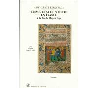 De grace especial,1 Tome 1 - Claude Gauvard - De La Sorbonne Editions - cartonné - Livre