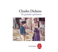 De grandes espérances - Charles Dickens - Lgf - Poche - Roman