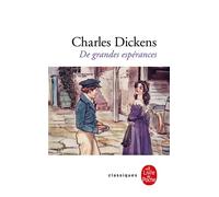 De grandes espérances - Charles Dickens - Lgf - Poche - Roman