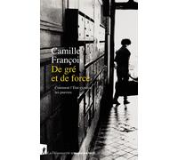 De gré et de force - Comment l'État expulse les pauvres - Camille François - La découverte - broché - Essai
