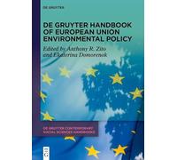 De Gruyter Handbook of European Union Environmental Policy