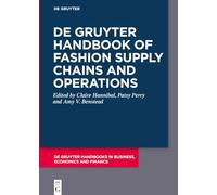 De Gruyter – De Gruyter Handbook of Fashion Supply Chains and Operations