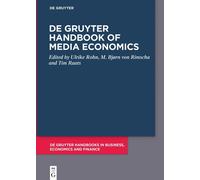 De Gruyter Handbook Of Media Economics