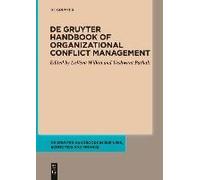 De Gruyter Handbook Of Organizational Conflict Management