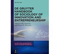 De Gruyter Handbook of Sociology of Innovation and Entrepreneurship