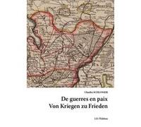 De guerres en paix Charles Schlosser (Auteur)