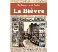 De Guyancourt à Paris... La Bièvre