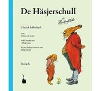 De Häsjerschull. Die Häschenschule -- Kölsch