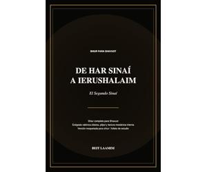 De Har Sinaí a Ierushalaim: El Segundo Sinaí: Ruaj, Torá Oral y la Torá escrita en el corazón