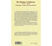 De Harlem à Téhéran 1953-2004 Cinquante années de journalisme - Georges Baguet - L'harmattan - broché - Essai