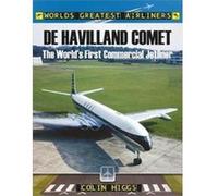 De Havilland Comet by Colin Higgs Inconnu (Auteur)