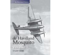De Havilland Mosquito: An Illustrated History (1)
