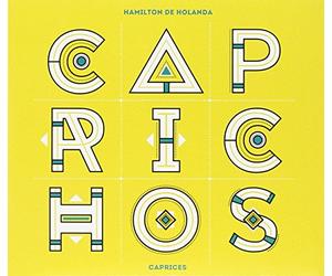 De Holanda, Hamilton - Caprichos