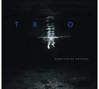 De Holanda, Hamilton - Trio [Import]