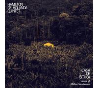 De Holanda, Hamilton Quintet - CASA de Bituca-Music of Milton Nascimento