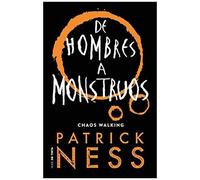 De Hombres A Monstruos / Monsters Of Men