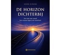 De horizon dichterbij: Van wiel naar zweef