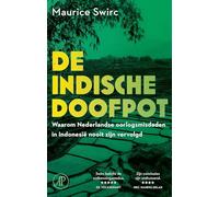 De Indische doofpot: waarom Nederlandse oorlogsmisdaden in Indonesië nooit zijn vervolgd