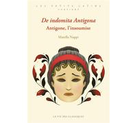 De indomita Antigona / Antigone, l’insoumise - Marella Nappi - La Vie des Classiques - broché - Méthode de langue