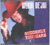 De Jai, Wendi - Suddenly You Care [Import]