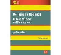 De Jaurès à Hollande: Histoire de France de 1914 à nos jours