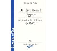 De Jérusalem à l'Égypte - Elena Di Pede - Lumen Vitae Eds - broché - Essai